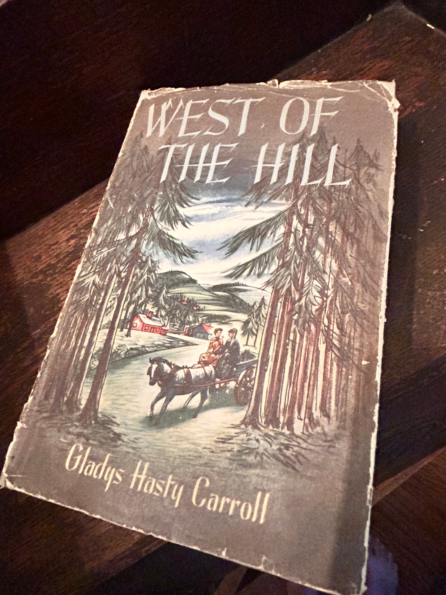 Vintage West of The Hill by Gladys Hasty Carroll