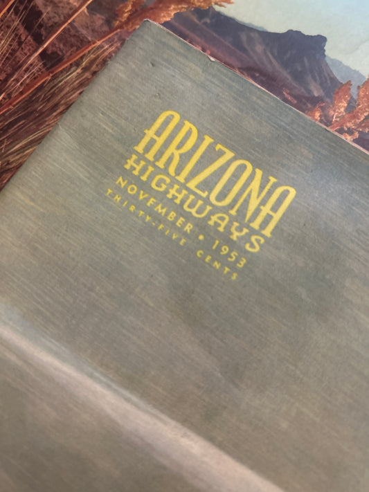 Vintage Arizona Highways November 1953